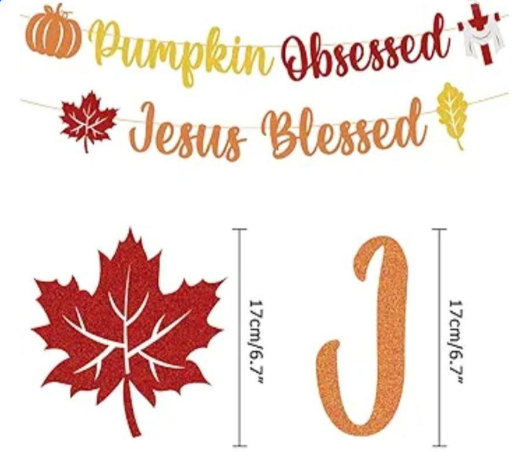 Pumpkin Obsessed and Jesus Blessed Banner
